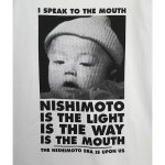 NISHIMOTO IS THE MOUTH ニシモトイズザマウス 通販 神戸