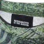 NISHIMOTO IS THE MOUTH ニシモトイズザマウス 通販 神戸