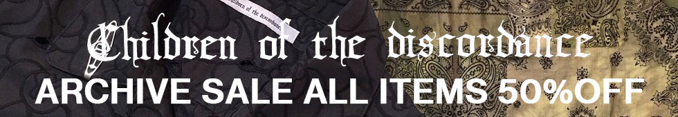 Children of the discordance SALE チルドレンオブザディスコーダンス セール